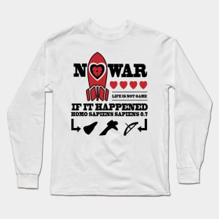 No War Long Sleeve T-Shirt